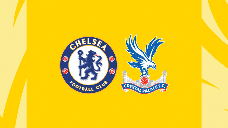 Chelsea vs Crystal Palace